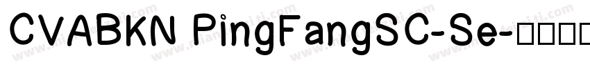 CVABKN PingFangSC-Se字体转换